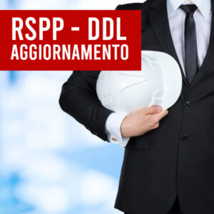 Corso RSPP Datore di lavoro - Aggiornamento